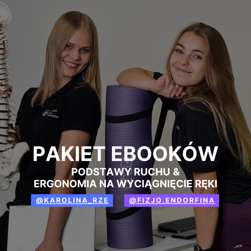 Pakiet ebooków - Podstawy ruchu & ergonomia na wyciągnięcie ręki