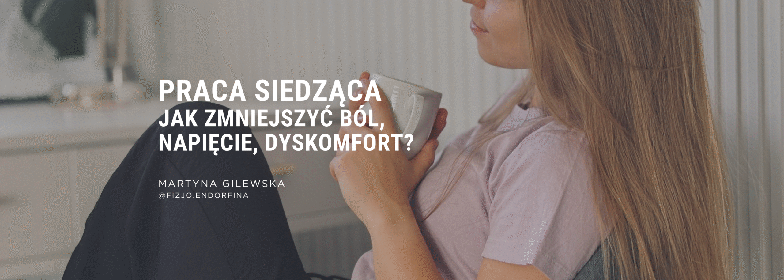 Praca siedząca jak zmniejszyć ból, napięcie i dyskomfort
